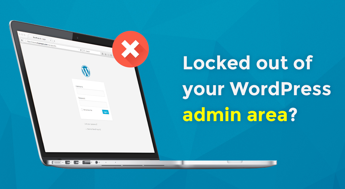 Locked Out of WordPress Admin Area WP-Admin - OnePoint Software Solutions