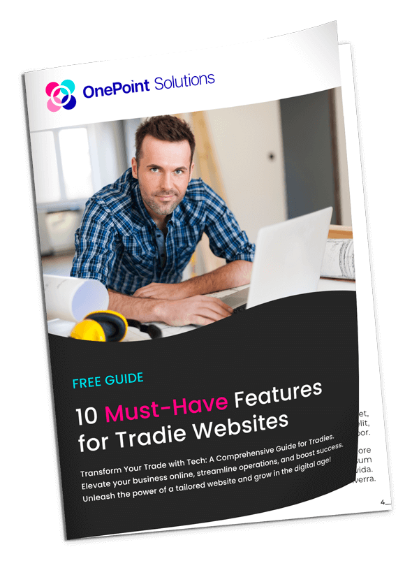 10 Must-Have Features for Tradie Websites Online Guide by OnePoint Solutions